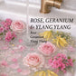 Essential Oil • Rose, Geranium & Ylang Ylang